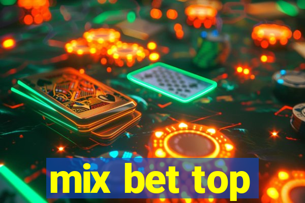 mix bet top